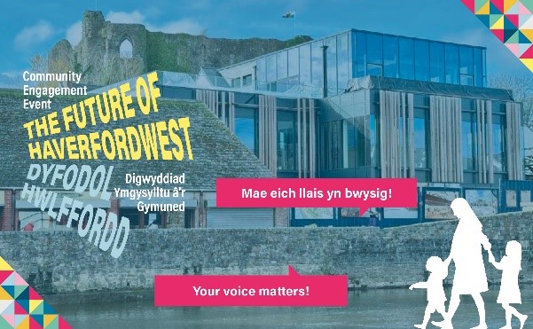 Western Quayside, The Future of Haverfordwest, Community Engagement event, Your Voice Matters